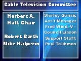 Herbert A. Hall, Chair Jim Balzano Robert Barth Jeff Carlson Mike Halperin ; Shirley...